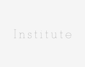 Institute - Single-Stroke Font, .oft, .ttf - Designed for Laser, Waterjet, Pen Plotter, Mill, Router, Craft Cutter, Cricut, Silhouette