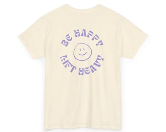 Be Happy Lift Heavy T-Shirt |  Smiley Shirt | Fitness Tshirt | Good Vibes | Gym Outfit | Smile T-Shirt | Sports shirt