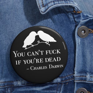 BLACK you can't f*ck if you're dead pin button ver 2