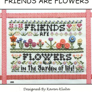 Rosewood Manor Designs / Karen Kluba ~ SM010 Friends Are Flowers - Optional Hand Dyed Button Pack & Finishing Ribbon