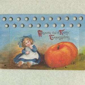 May include: A vintage Thanksgiving postcard featuring a young girl in a blue dress and a large orange pumpkin. The text reads "Wishing you a Happy Thanksgiving."