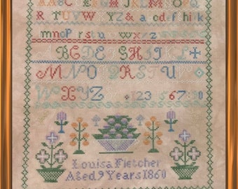 Rebel Stitcher Designs - Louisa Fletcher 1860 - Reproduction Sampler by Colleen Matthews-Frey