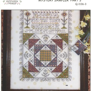 Rosewood Manor Designs / Karen Kluba ~ Q-1136 Spring Has Come Three Part Mystery Sampler (Complete Set)