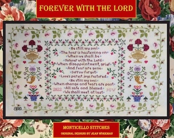 Monticello Stitches - Forever With The Lord - Original design by Jean Workman