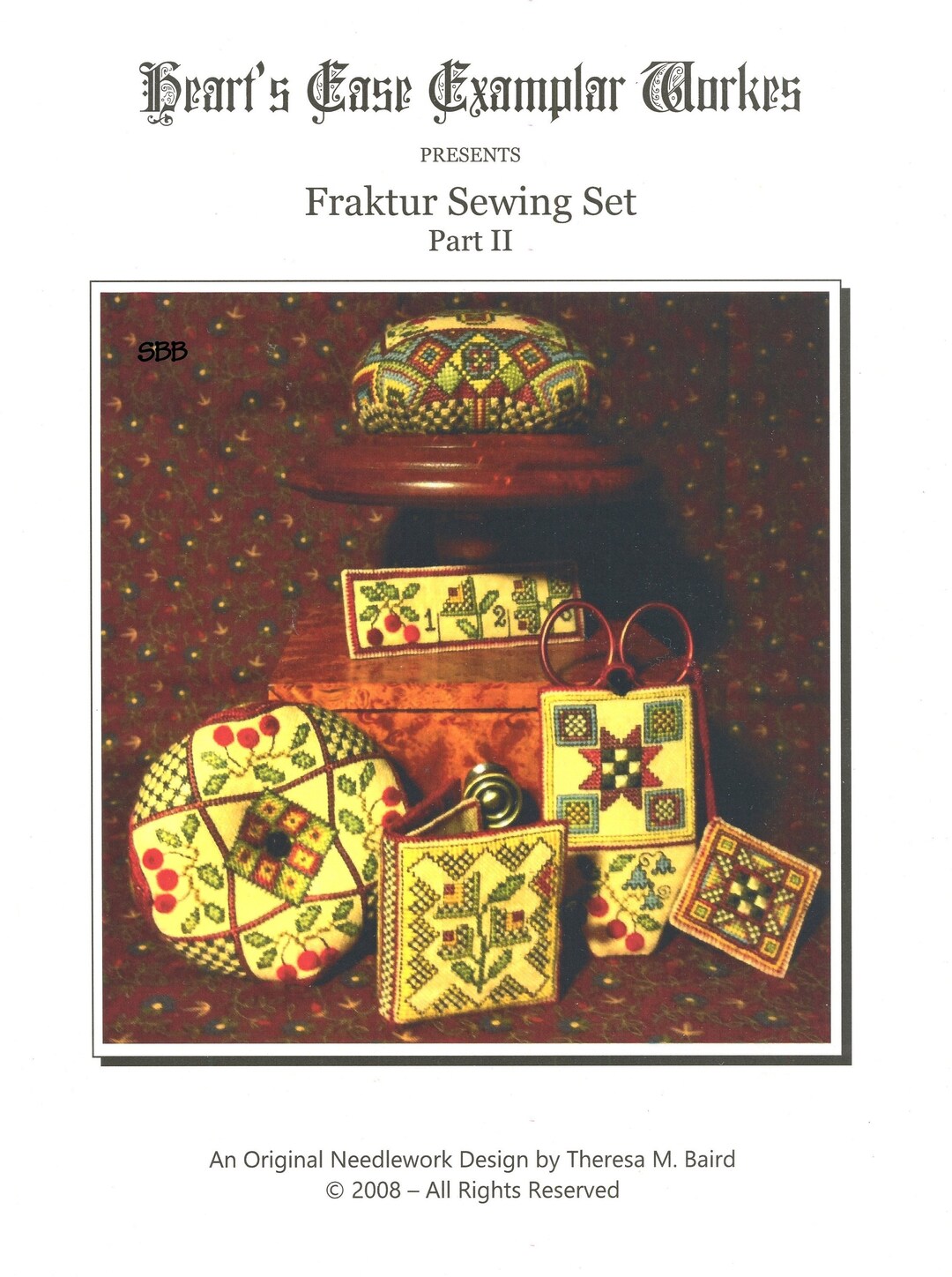 Heart's Ease Examplar Workes Fraktur Sewing Set Part II Design by