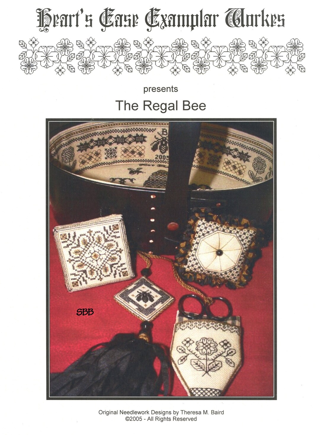 Heart's Ease Examplar Workes the Regal Bee Original Design by Theresa M