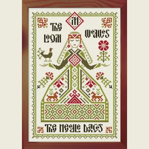 May include: Cross-stitch artwork in a wooden frame. The design features a woman in a traditional dress, surrounded by decorative elements and text that reads "The Loom Weaves" and "The Needle Races". The color palette includes green, red, and brown.