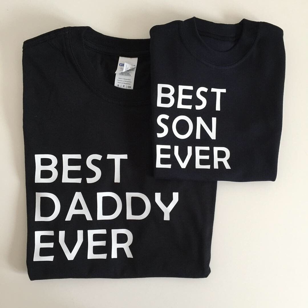 Image of Best Daddy/Son Ever T-Shirt - Set Of 2 Or Single Piece Available Father's Day Newborn First