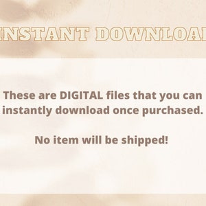 May include: A white text box with the words "INSTANT DOWNLOAD" in yellow text at the top. The text box contains the following text: "These are DIGITAL files that you can instantly download once purchased. No item will be shipped!"