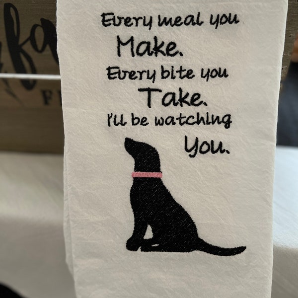 Be Watching You dog embroidered tea towel