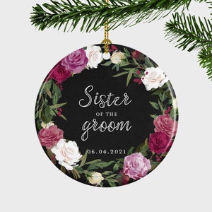Sister Of The Groom Christmas Ornament, Sister Of The Bride Christmas Ornament, Christmas Gift Fiancees Sister,Sister Gift On My Wedding Day