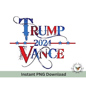 Trump Vance 2024, PNG.  Instant download President and vice president