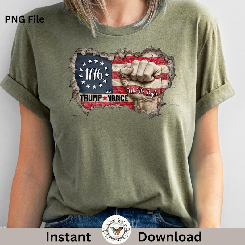 We the people patriotic flag and fist, Donald Trump  Vance 2024 President and vice President PNG file for sublimation and printing shirts, mugs