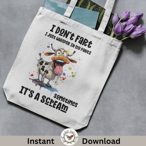 Funny cow, I don’t fart I just whisper in my pants sometimes is a scream png and Svg file
