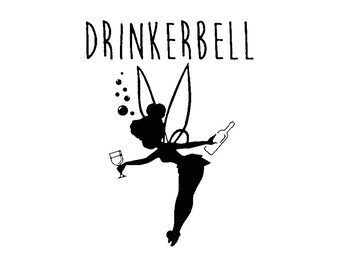 Drinkerbell Svg Etsy