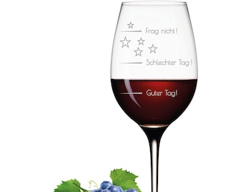 Leonardo Weinglas mit Gravur "Guter Tag - Schlechter Tag - Frag nicht" Wein Glas graviert Stimmungs-Barometer Geschenkidee