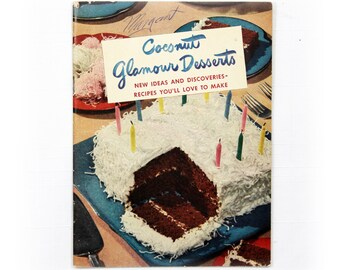 1949 Coconut Glamour Desserts General Foods Cook Booklet Bakers Coconut Jello Kitchen Cook Recipes Booklet Cookbook Ephemera