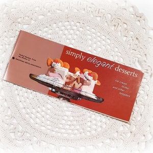 Vintage American Dairy Association Simply Elegant Desserts Ice Cream Cookbook Pamphlet Recipes Booklet Ephemera