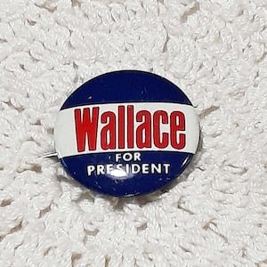 Vintage Wahlkampf Button von George Wallace: 1968 Politische Memorabilie