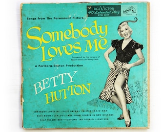 Betty Hutton Somebody Loves Me Motion Picture Tracks 7 inch Capitol soundtrack Record Two 45RPM Set