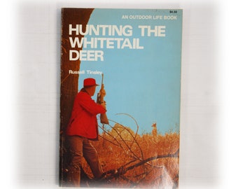 Jagd auf den Weißwedelhirsch, Russell Tinsley, illustriertes Buch, Tiere, Wildleben, Leben im Freien