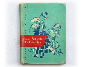 Spaß mit Dick und Jane The New Basic Readers 1951 Lehrbuch Vintage-Buch für Kinder, illustriert