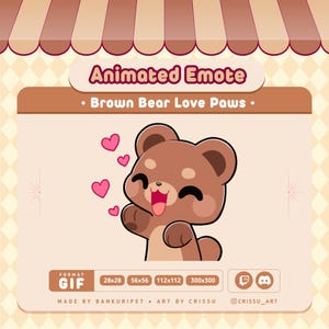 Animated Brown Bear Love Paws Emote / Love Cute Brown Bear / Bear Hearts / Twitch /Discord / Kawaii Emote / Brown Bear Gif /Streaming Kawaii
