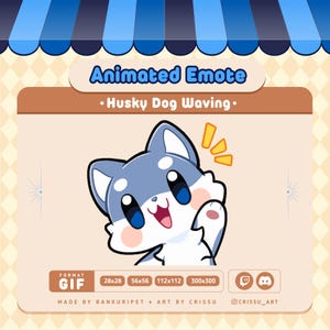 以下が含まれることがあります： 手を振るハスキー犬のキャラクターが描かれたアニメーションエモート。ハスキーは青と白の毛並み、大きな暗い目、ピンクの頬をしています。犬の上には3つの黄色い感嘆符があります。テキスト：Animated Emote, Husky Dog Waving, GIF, 28x28, 56x56, 112x112, 300x300, Made by Bankuripet, Art by Crissu, @crissu_art。