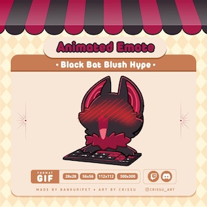 May include: An animated emote titled Black Bat Blush Hype featuring a black bat with red inner ears and a red blush across its face, typing on a black and red keyboard. The graphic includes text labels for format, sizes, and creator credits.