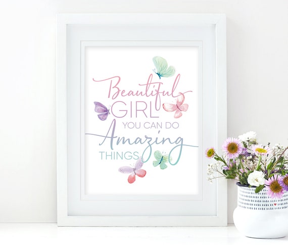 Beautiful Girl You Can Do Amazing Things, Printable Artwork for Girls Room Decor, Watercolor Butterflies, Digital Print, Instant Download