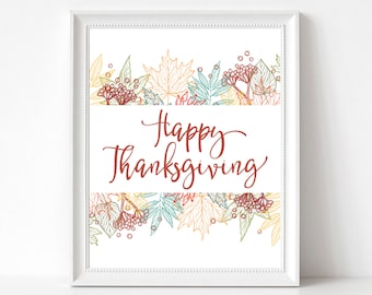 HAPPY THANKSGIVING Digital Print, Autumn printable for Thanksgiving Decorations and Fall Table Decor, Instant Download, three sizes