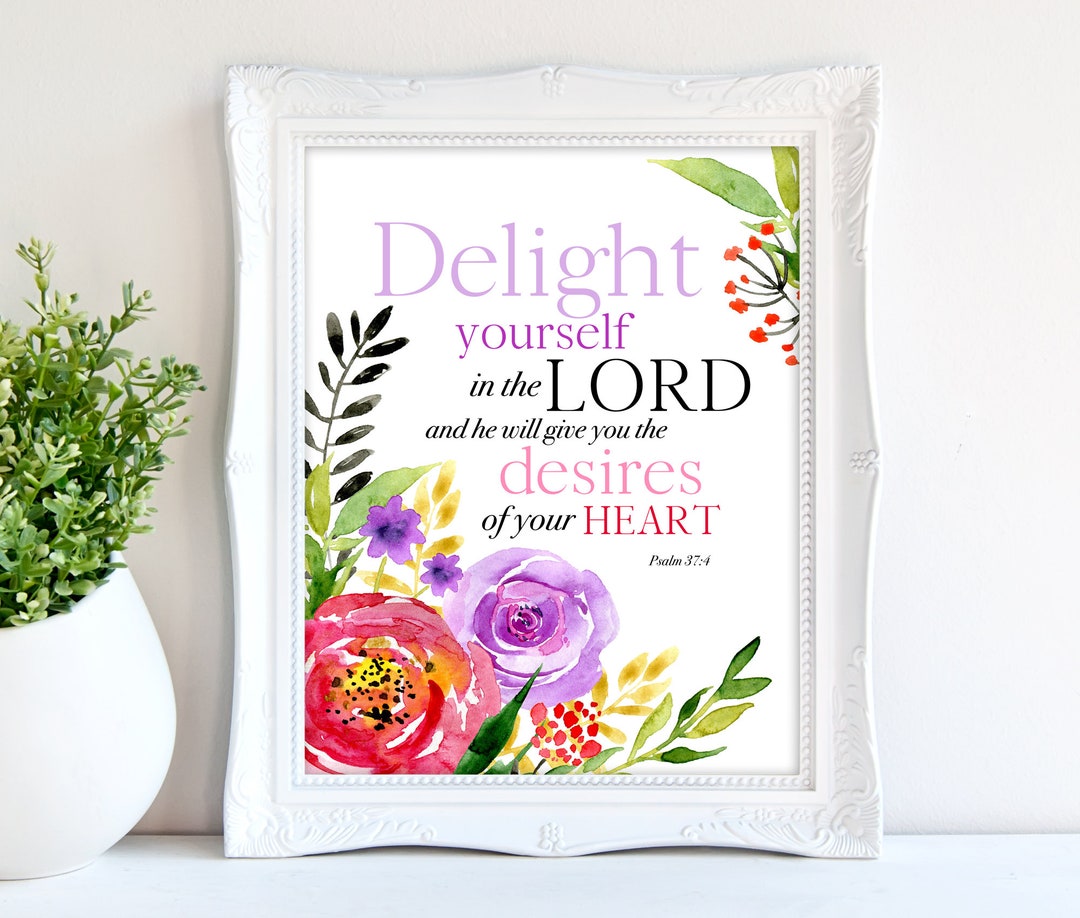 Delight Yourself in the Lord, Bible Verse Wall Art, Digital Print ...
