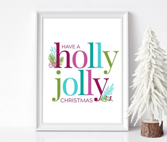 HOLLY JOLLY CHRISTMAS Printable Artwork for Holiday Decor and Wall Art, Digital Print and Instant Download, 8x10 and 11x14 inches