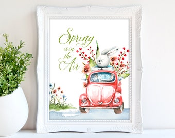 Spring Is In The Air download, Spring printable wall art and table decor, Spring quote, Watercolor bunny print with spring flowers