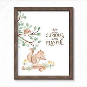 Woodland Nursery Wall Art with watercolor squirrel and hedgehog, Be Curious And Playful, Digital Print and Instant Download, 8x10 and 11x14
