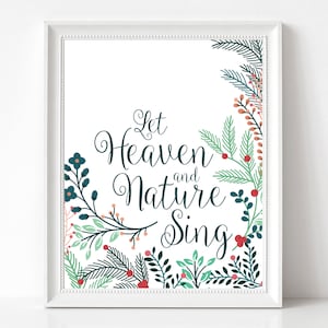 Może przedstawiać: Biały wydruk w ramie z zielonym i czerwonym wzorem kwiatowym. Tekst "Let Heaven and Nature Sing" jest napisany kursywą.