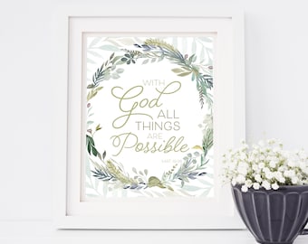 With God All Things Are Possible Bible Verse wall art, Scripture watercolor printable, Digital Print and Instant Download, 8x10 and 11x14