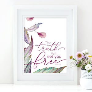 The Truth Will Set You Free, Bible Verse Wall Art, Digital Print, Instant Download, 8x10 and 11x14 inches