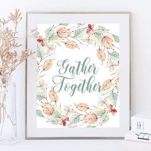 GATHER TOGETHER Automne Printable, Thanksgiving téléchargement numérique pour le décor de table d&#39;automne et la décoration d&#39;automne avec couronne de feuilles d&#39;automne