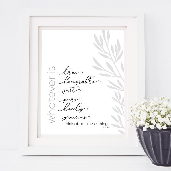 Bible Verse Wall Art, Black and White Typography Print, Philippians 4:8, Digital Download, 8x10 and 11x14 inches