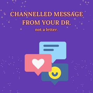 Mensaje canalizado de DR: No es una carta.