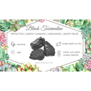 May include: Black Tourmaline crystal with the text "Black Tourmaline" and "PROTECTION | ENERGY CLEANSING | GROUNDING | ANXIETY RELIEF". The image also includes icons for sensitive, safe, soapy water, air dry, and moon, sun, earth, smoke, selenite.
