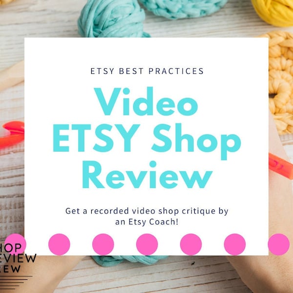 Etsy Shop Critique, Etsy SEO guide, Small business coaching video, shop reviews, top etsy sellers,  best sellers 2021,  seo help