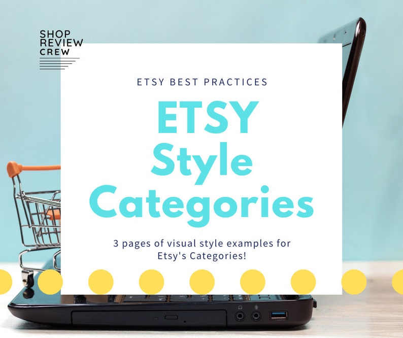 Etsy Categories Style guide, etsy sellers guide, etsy shop search, titles and tags checklist, small business templates, for sellers image 1