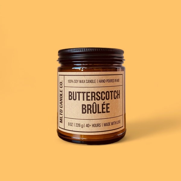 Butterscotch Brûlée Soy Wax Candle | Hand-Poured | Small Batches | Scented Candle | Dye Free