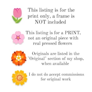 May include: Image with text and floral illustrations. The text states the listing is for a print only, not an original piece with real pressed flowers. Originals are listed in the "Original" section when available. Commissions for original work are not accepted.