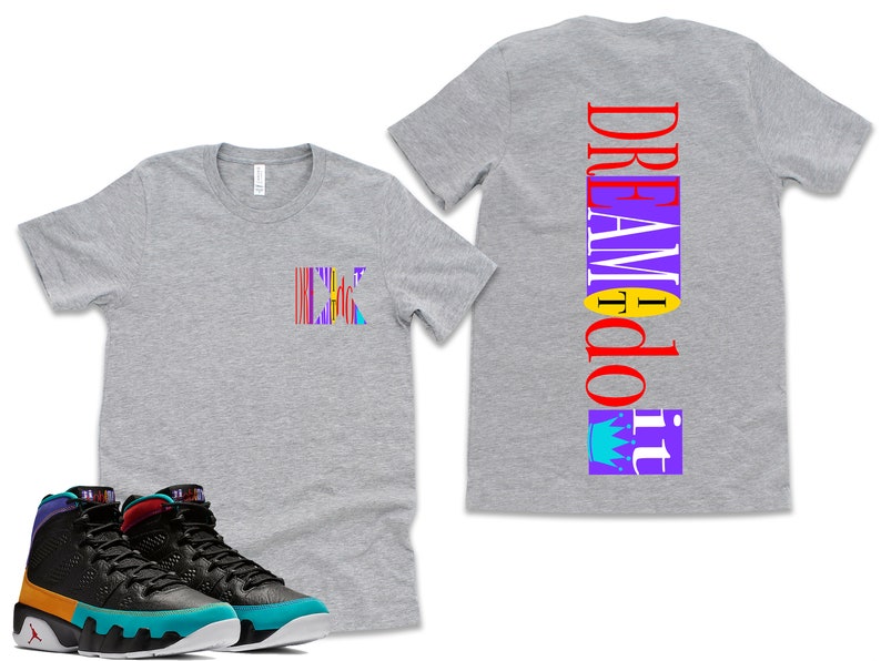 We Will Fit shirt for the Jordan 9 IX Dream it Do It Flight Nostalgia