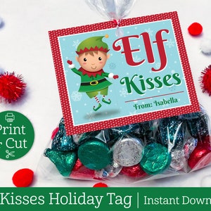 Elf Kisses Gift Tag, INSTANT EDITABLE DOWNLOAD, Elf Bag Topper, Holiday Treat Bag, Elf Kisses Favors, Classroom Favors, Christmas Printable