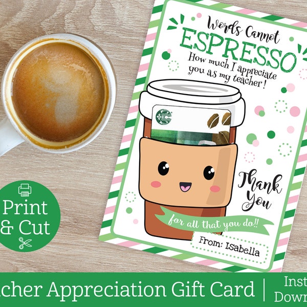 Coffee Gift Card Holder, DIGITAL EDITABLE DOWNLOAD, Teacher Appreciation, Teacher Gift, Thank You Card, Starbucks Gift Card Holder, Coffee