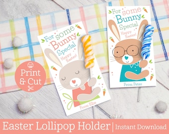 Easter Bunny Lollipop Holder, INSTANT EDITABLE DOWNLOAD, Some Bunny Special, Easter Favor, Easter Class Gift, Kids Easter Gift, Bunny Card